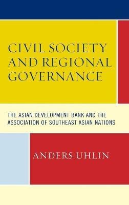 Civil Society and Regional Governance(English, Hardcover, Uhlin Anders)