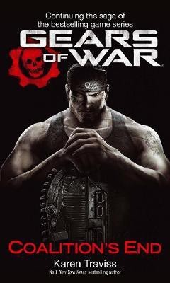 Gears Of War: Coalition's End(English, Electronic book text, Traviss Karen)