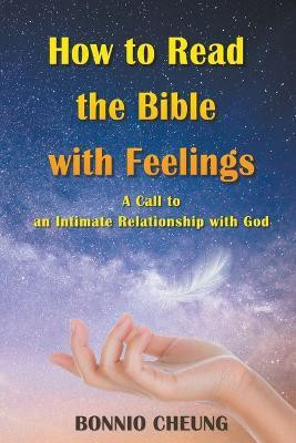 How to Read the Bible with Feelings(English, Paperback, Cheung Bonnio)