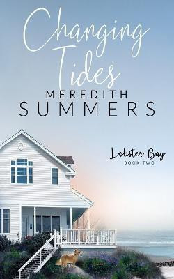 Changing Tides(English, Paperback, Summers Meredith)
