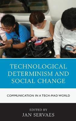 Technological Determinism and Social Change(English, Hardcover, unknown)