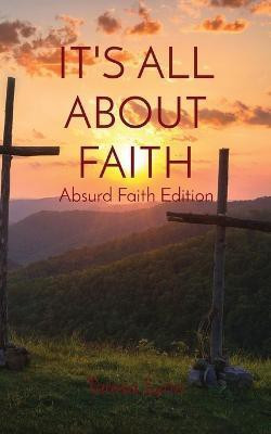 It's All about Faith(English, Paperback, unknown)