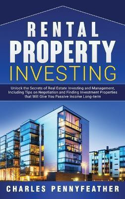 Rental Property Investing(English, Hardcover, Pennyfeather Charles)