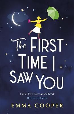 The First Time I Saw You(English, Paperback, Cooper Emma)