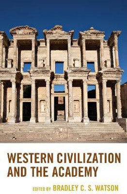 Western Civilization and the Academy(English, Hardcover, unknown)