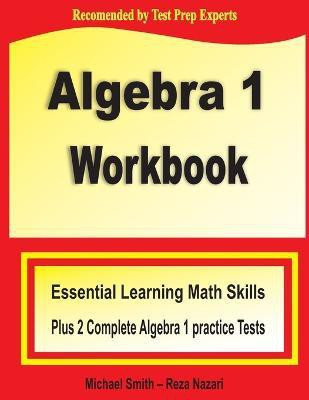 Algebra 1 Workbook(English, Paperback, Smith Michael)
