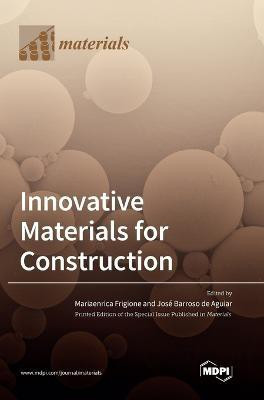 Innovative Materials for Construction(English, Hardcover, unknown)