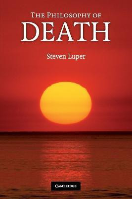 The Philosophy of Death(English, Paperback, Luper Steven)