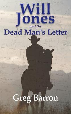 Will Jones and the Dead Man's Letter(English, Paperback, Barron Greg)