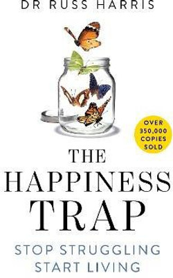 The Happiness Trap(English, Paperback, Harris Russ)