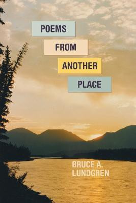 Poems from Another Place(English, Paperback, Lundgren Bruce a)