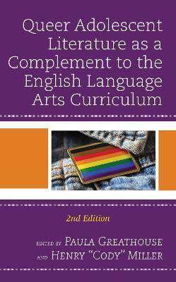 Queer Adolescent Literature as a Complement to the English Language Arts Curriculum(English, Paperback, unknown)