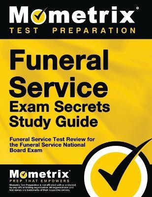 Funeral Service Exam Secrets Study Guide(English, Paperback, unknown)