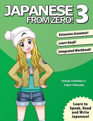 Japanese from Zero!: 3(English, Paperback, Trombley George)