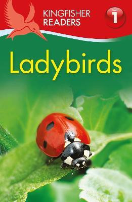 Kingfisher Readers: Ladybirds (Level 1: Beginning to Read)(English, Paperback, Feldman Thea)