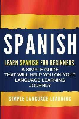 Spanish(English, Paperback, Learning Simple Language)