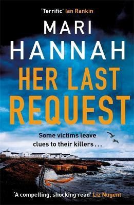 Her Last Request(English, Paperback, Hannah Mari)