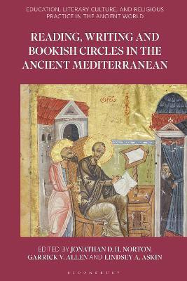 Reading, Writing, and Bookish Circles in the Ancient Mediterranean(English, Hardcover, unknown)