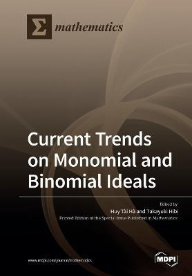 Current Trends on Monomial and Binomial Ideals(English, Paperback, unknown)