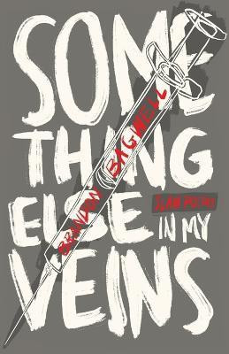Something Else in My Veins(English, Paperback, Bagwell Brandon)
