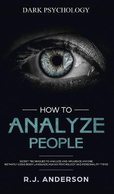How to Analyze People(English, Hardcover, Anderson James)