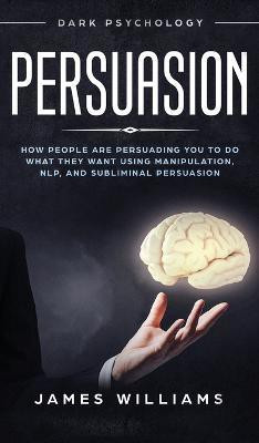 Persuasion(English, Hardcover, W Williams James)