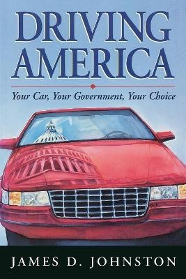 Driving America(English, Paperback, Johnston James D.)