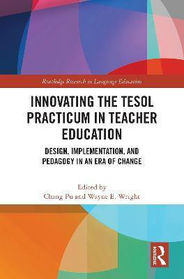 Innovating the TESOL Practicum in Teacher Education(English, Hardcover, unknown)
