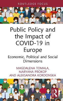 Public Policy and the Impact of COVID-19 in Europe(English, Hardcover, Tomala Magdalena)