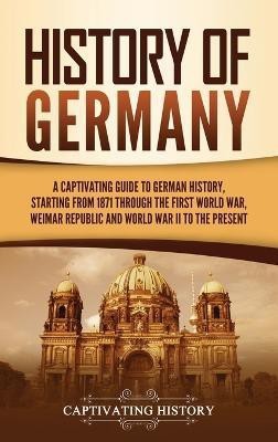 History of Germany(English, Hardcover, History Captivating)