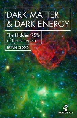 Dark Matter and Dark Energy(English, Paperback, Clegg Brian)