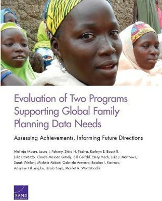 Evaluation of Two Programs Supporting Global Family Planning Data Needs(English, Paperback, Moore Melinda)