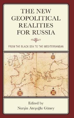 The New Geopolitical Realities for Russia(English, Hardcover, unknown)