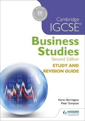 Cambridge IGCSE Business Studies Study and Revision Guide 2nd edition(English, Paperback, Borrington Karen)