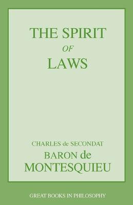 The Spirit of Laws(English, Paperback, Baron Montesquieu Charles De Secondat)