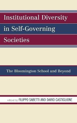 Institutional Diversity in Self-Governing Societies(English, Hardcover, unknown)