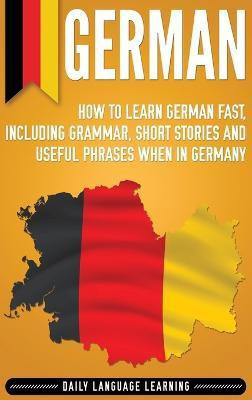 German(English, Hardcover, Learning Daily Language)