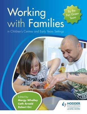 Working with Families in Children's Centres and Early Years Settings(English, Paperback, Whalley Margy)