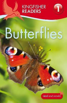 Kingfisher Readers: Butterflies (Level 1: Beginning to Read)  - Butterflies (Level 1 Beginning to Read)(English, Paperback, Feldman Thea)