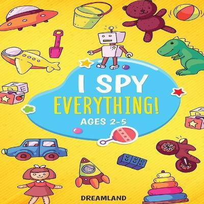 I Spy Everything! Ages 2-5(English, Paperback, unknown)