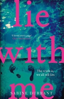 Lie With Me(English, Paperback, Durrant Sabine)