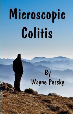 Microscopic Colitis(English, Paperback, Persky Wayne)