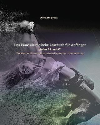 Das Erste Ukrainische Lesebuch fur Anfanger(German, Paperback, Dniprova Olena)