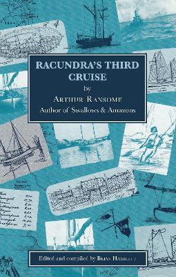Racundra's Third Cruise(English, Paperback, Ransome Arthur)