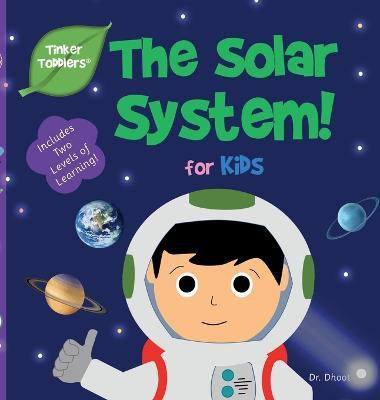 Solar System for Kids (Tinker Toddlers)(English, Hardcover, Dhoot Dr)