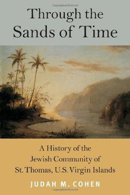 Through the Sands of Time(English, Hardcover, Cohen Judah M.)