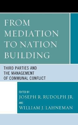 From Mediation to Nation-Building(English, Hardcover, unknown)