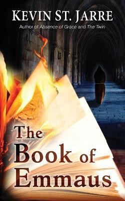 The Book of Emmaus(English, Paperback, St Jarre Kevin)