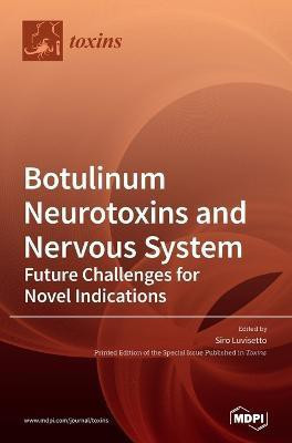 Botulinum Neurotoxins and Nervous System(English, Hardcover, unknown)
