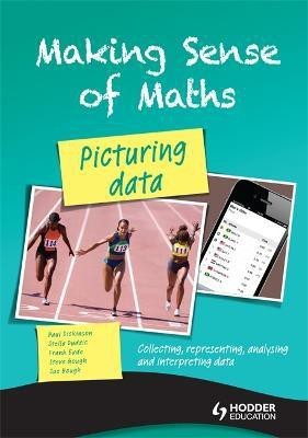 Making Sense of Maths: Picturing Data - Student Book(English, Paperback, Dickinson Paul)